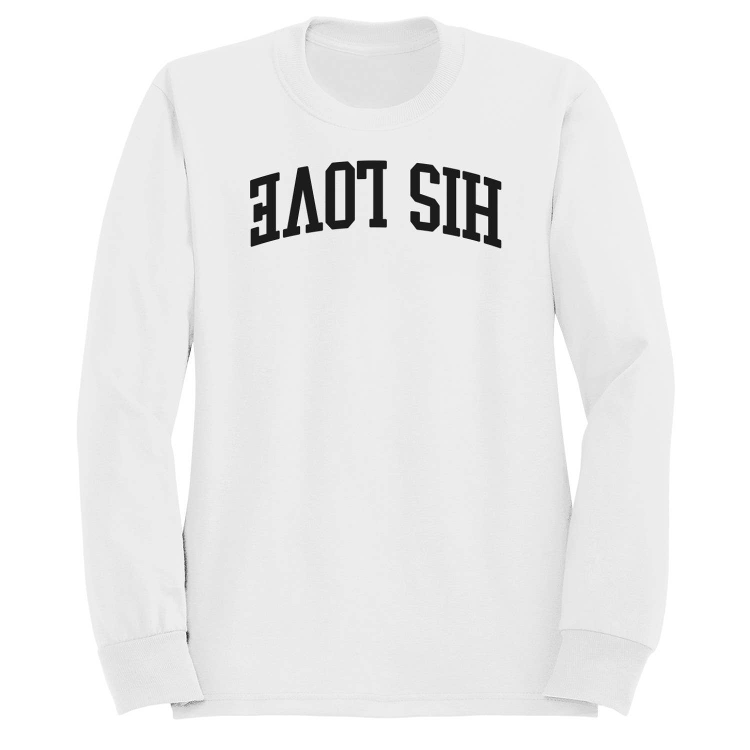 His Love Christian Faith Design Women's - Adult & Kids T-Shirts, Sweatshirts & Hoodies apparel design preview 1