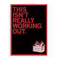 This Isn't Really Working Out Greeting Card - Adult & Kids T-Shirts, Sweatshirts & Hoodies apparel design preview 1