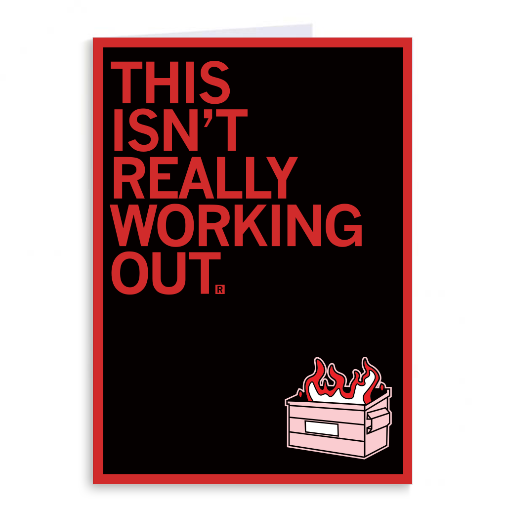 This Isn't Really Working Out Greeting Card - Adult & Kids T-Shirts, Sweatshirts & Hoodies apparel design preview 1