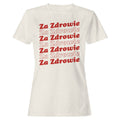 Za Zdrowie Polish Toast Women's - Adult & Kids T-Shirts, Sweatshirts & Hoodies apparel design preview 1