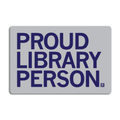 Proud Library Person Sticker - Adult & Kids T-Shirts, Sweatshirts & Hoodies apparel design preview 1