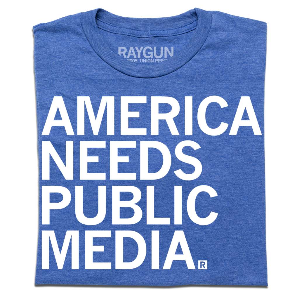 America Needs Public Media - Adult & Kids T-Shirts, Sweatshirts & Hoodies apparel design preview 1