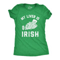 My Liver Is Irish Women's - Adult & Kids T-Shirts, Sweatshirts & Hoodies apparel design preview 1
