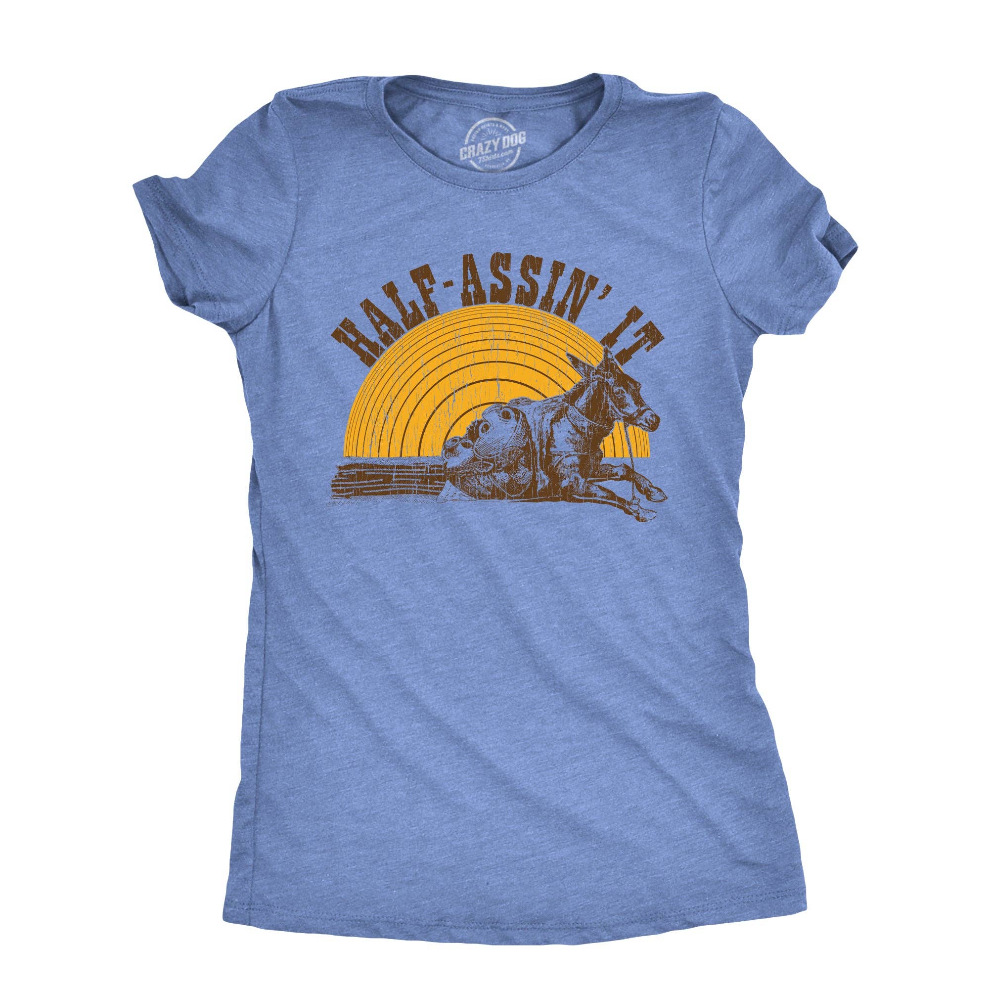 Half Assin It Women's - Adult & Kids T-Shirts, Sweatshirts & Hoodies apparel design preview 1
