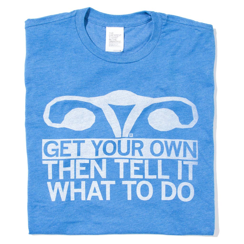 Get Your Own - Adult & Kids T-Shirts, Sweatshirts & Hoodies apparel design preview 1