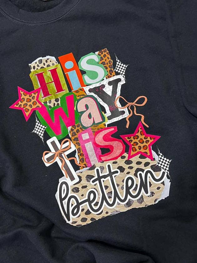 His Way Is Better Collage Graphic Design - Adult & Kids T-Shirts, Sweatshirts & Hoodies apparel design preview 1