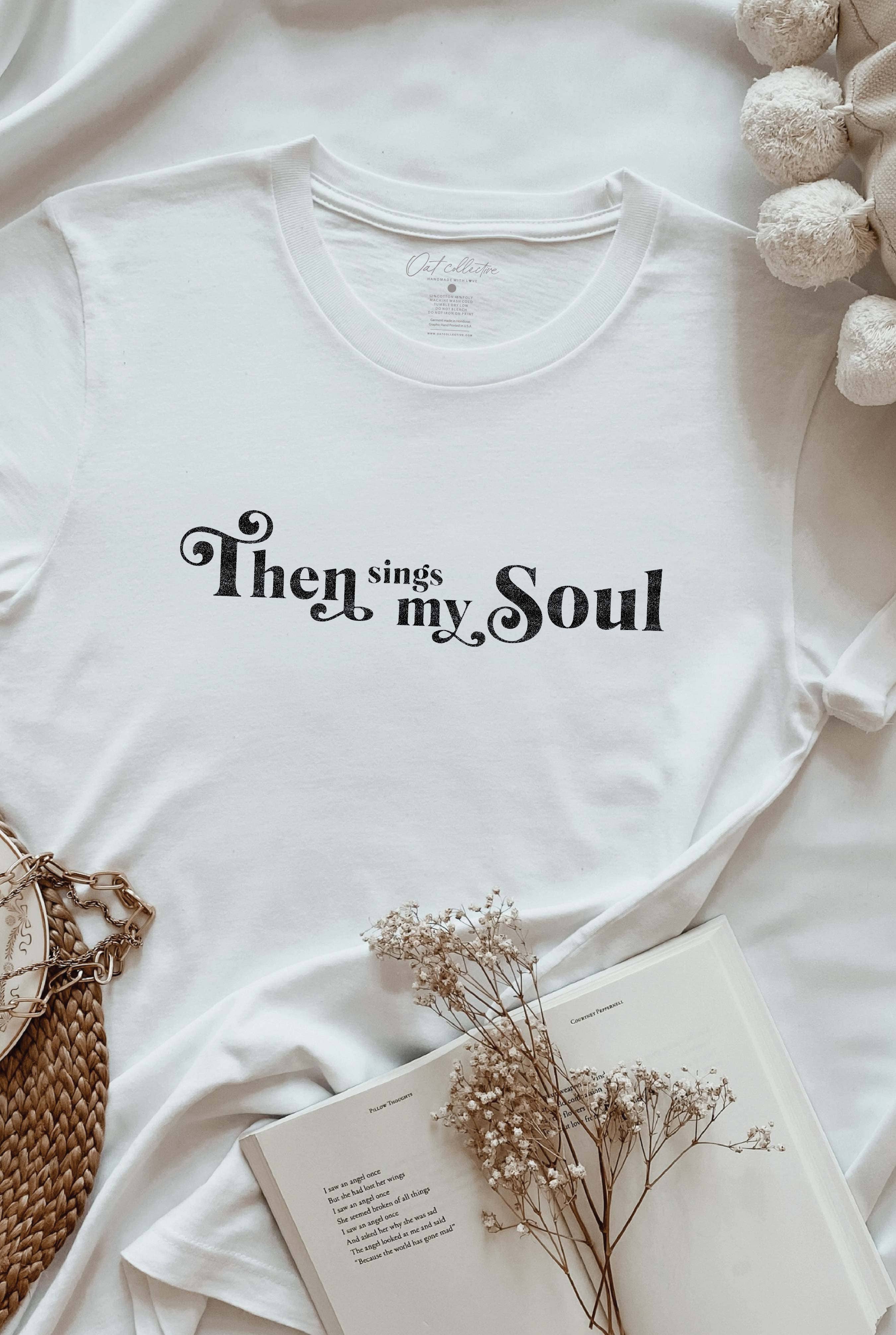 Then Sings My Soul Graphic - Adult & Kids T-Shirts, Sweatshirts & Hoodies apparel design preview 1