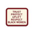 Respect Black Women Die-Cut Sticker - Adult & Kids T-Shirts, Sweatshirts & Hoodies apparel design preview 1