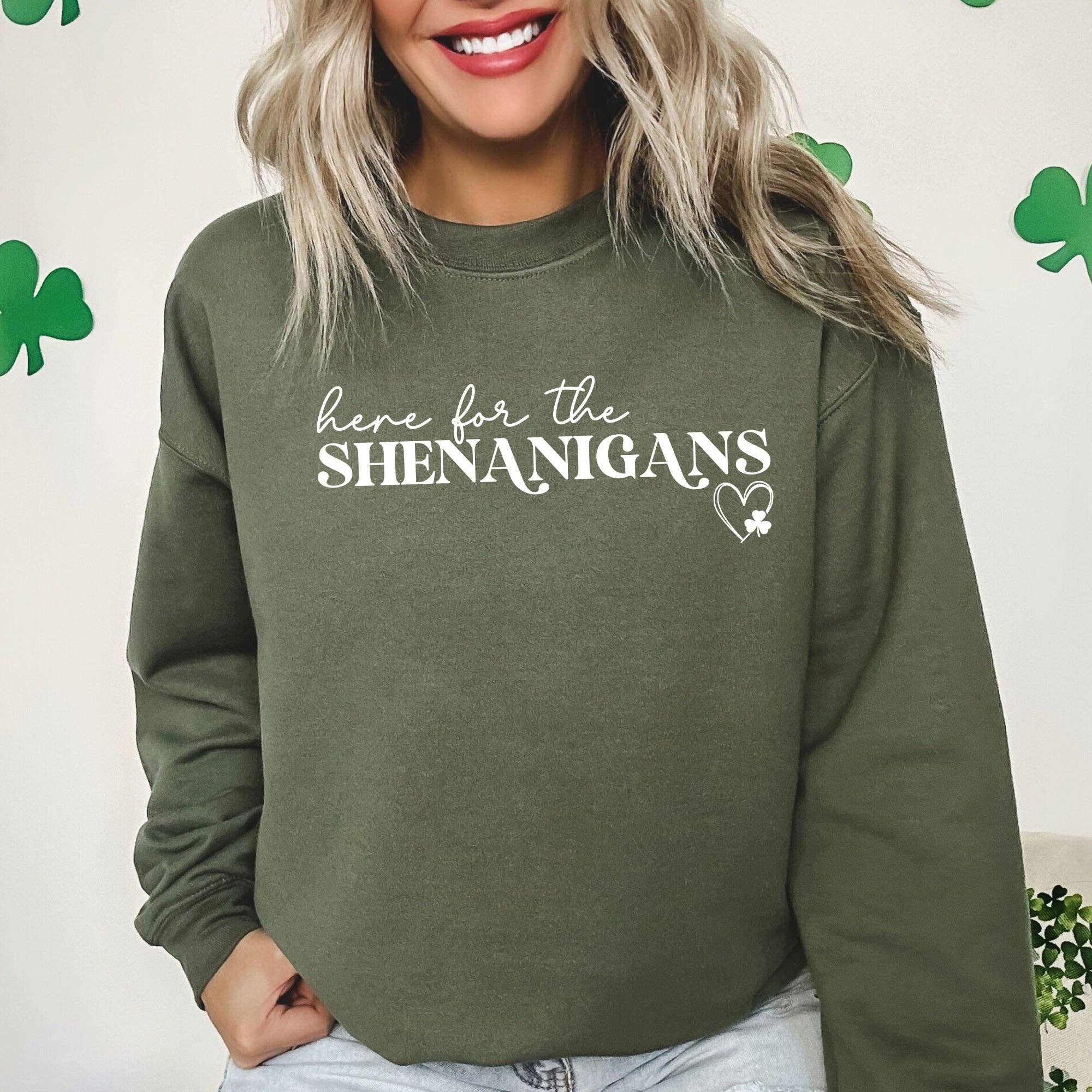Here For the Shenanigans, Funny, St Patrick's Day - Adult & Kids T-Shirts, Sweatshirts & Hoodies apparel design preview 1