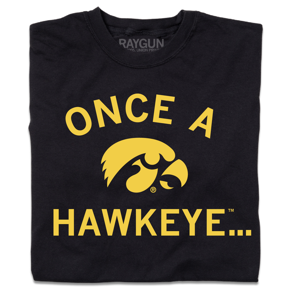 Once A Hawkeye - Adult & Kids T-Shirts, Sweatshirts & Hoodies apparel design preview 1