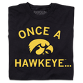 Once A Hawkeye - Adult & Kids T-Shirts, Sweatshirts & Hoodies apparel design preview 1
