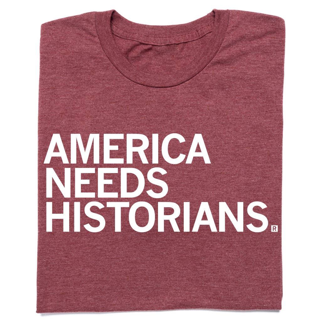 America Needs Historians - Adult & Kids T-Shirts, Sweatshirts & Hoodies apparel design preview 1
