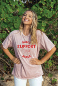 Babes Support Mineral Washed Graphic Top - Adult & Kids T-Shirts, Sweatshirts & Hoodies apparel design preview 1