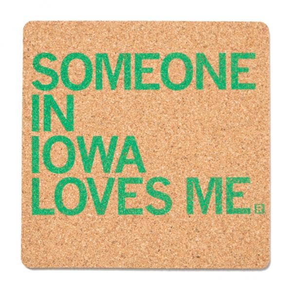 Someone Loves Me Ia Cork Coaster - Adult & Kids T-Shirts, Sweatshirts & Hoodies apparel design preview 1