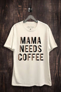 Mama Needs Coffee Graphic Top - Adult & Kids T-Shirts, Sweatshirts & Hoodies apparel design preview 1