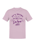 Enjoying Wine Time For Moms Women's - Adult & Kids T-Shirts, Sweatshirts & Hoodies apparel design preview 1