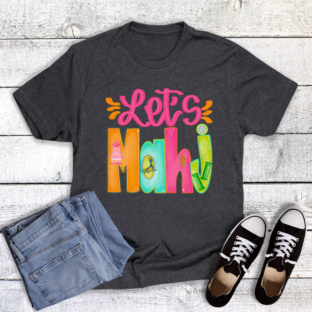 Mahjong Let's Mahj Graphic - Adult & Kids T-Shirts, Sweatshirts & Hoodies apparel design preview 1