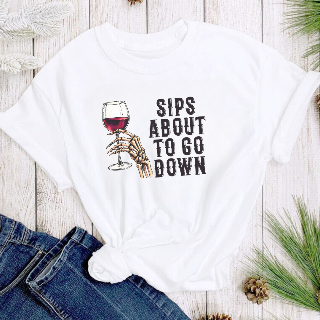 Sips About To Go Down Wine Graphic - Adult & Kids T-Shirts, Sweatshirts & Hoodies apparel design preview 1