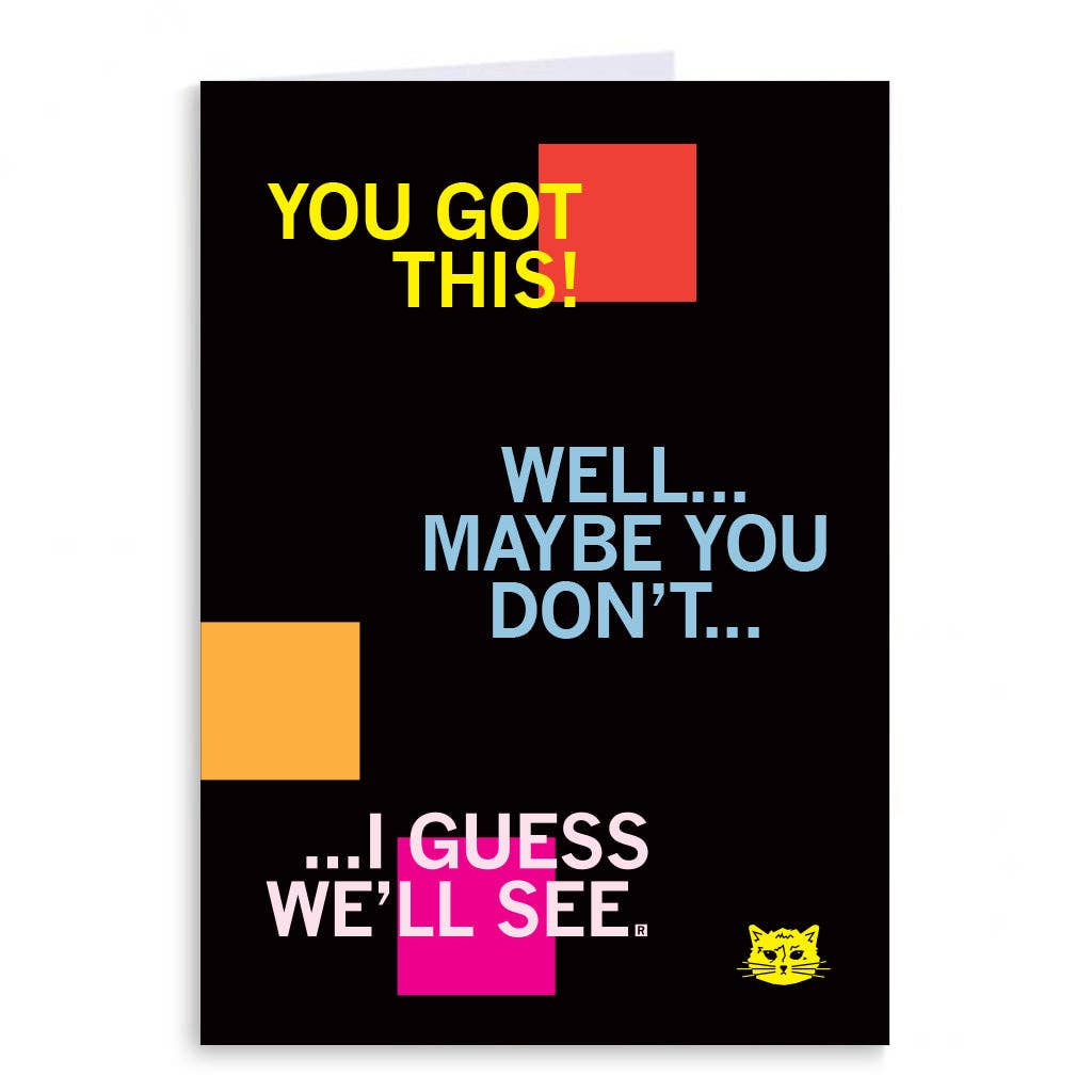 You Got This Greeting Card - Adult & Kids T-Shirts, Sweatshirts & Hoodies apparel design preview 1