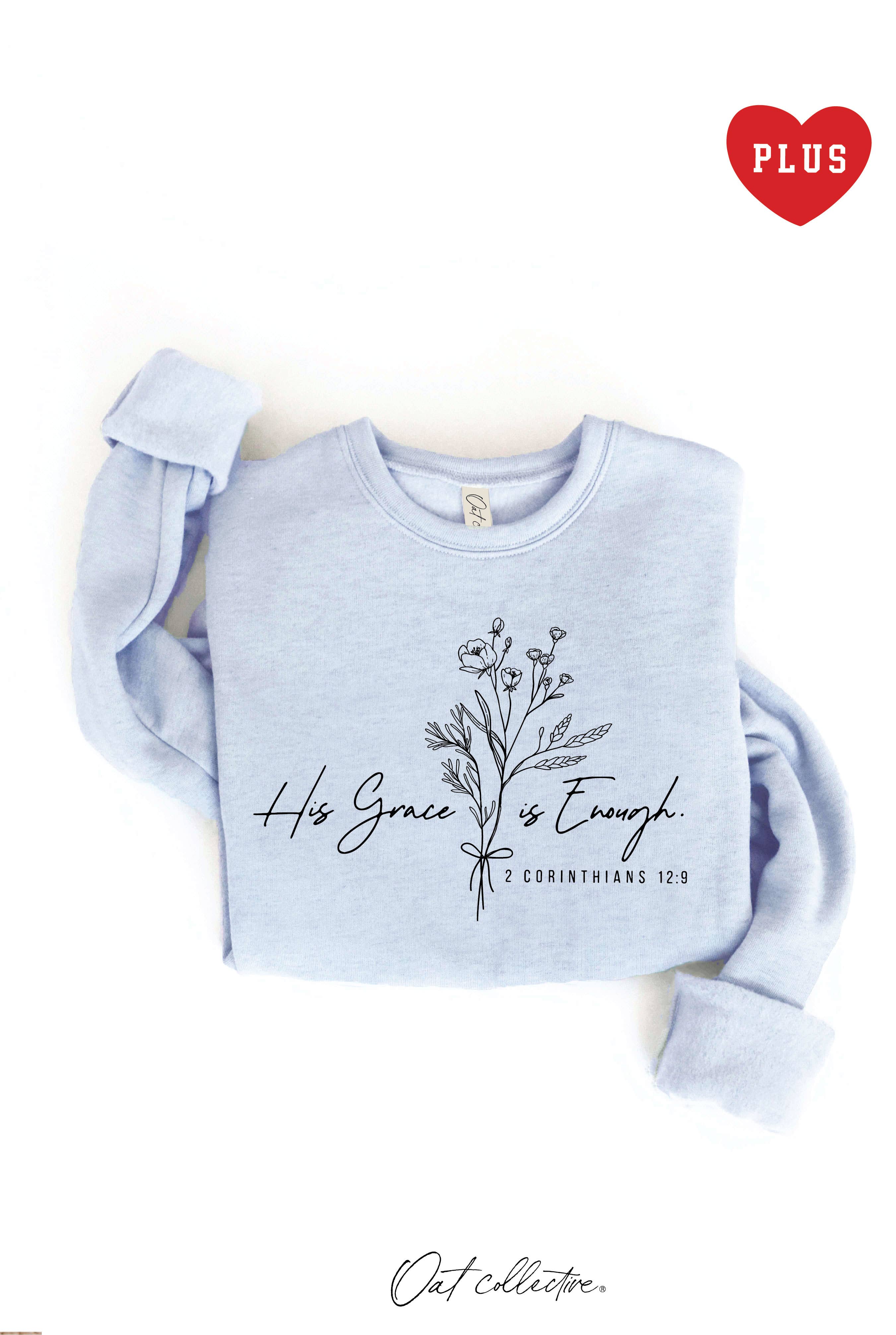 His Grace Is Enough Plus Graphic - Adult & Kids T-Shirts, Sweatshirts & Hoodies apparel design preview 1
