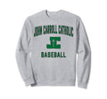 John Carroll Catholic High School Sweatshirt - Unique Graphic Unisex - T-Shirt, Sweatshirt, Hoodie