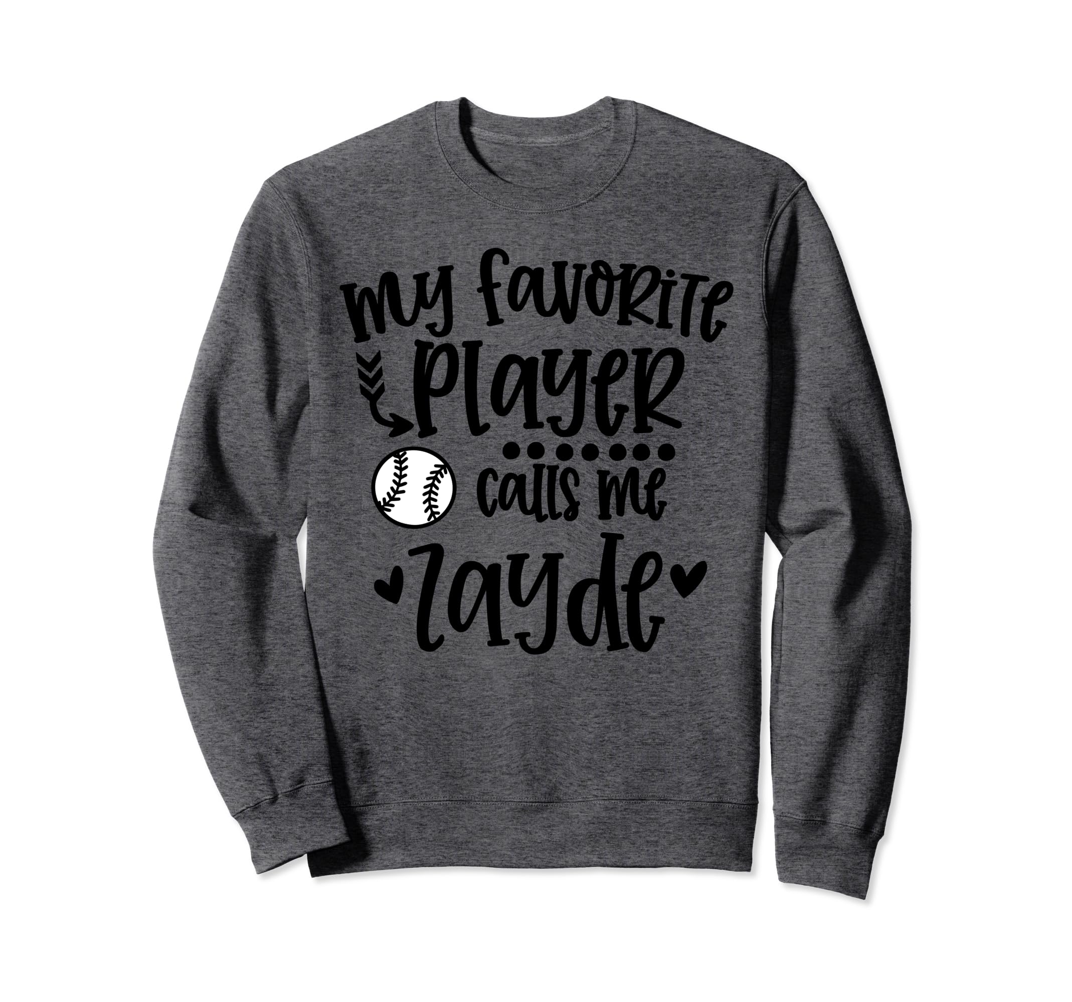 My Favorite Baseball Player Calls Me Sweatshirt - Trendy Graphic Men Women - T-Shirt, Sweatshirt, Hoodie