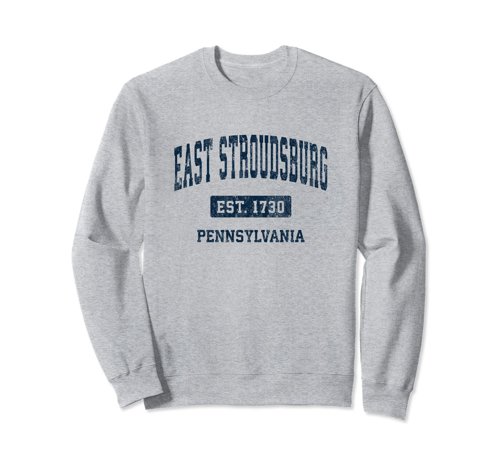 East Stroudsburg Pennsylvania Pa Sweatshirt - Aesthetic Graphic for Adults - T-Shirt, Sweatshirt, Hoodie