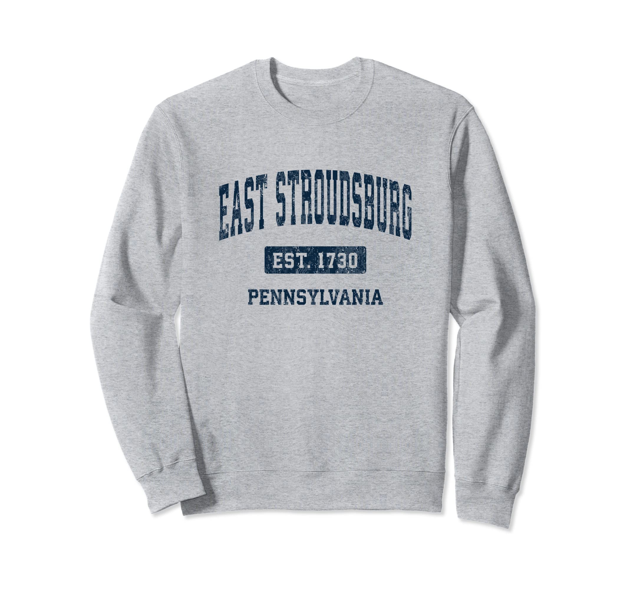 East Stroudsburg Pennsylvania Pa Sweatshirt - Aesthetic Graphic for Adults - T-Shirt, Sweatshirt, Hoodie
