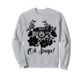 Photographer Oh Snap Funny Sweatshirt - Casual Everyday Wear Men Women - T-Shirt, Sweatshirt, Hoodie