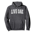 Live Oak Tx Texas Usa Sports Varsity Hoodie - Minimalist Print Men Women - T-Shirt, Sweatshirt, Hoodie