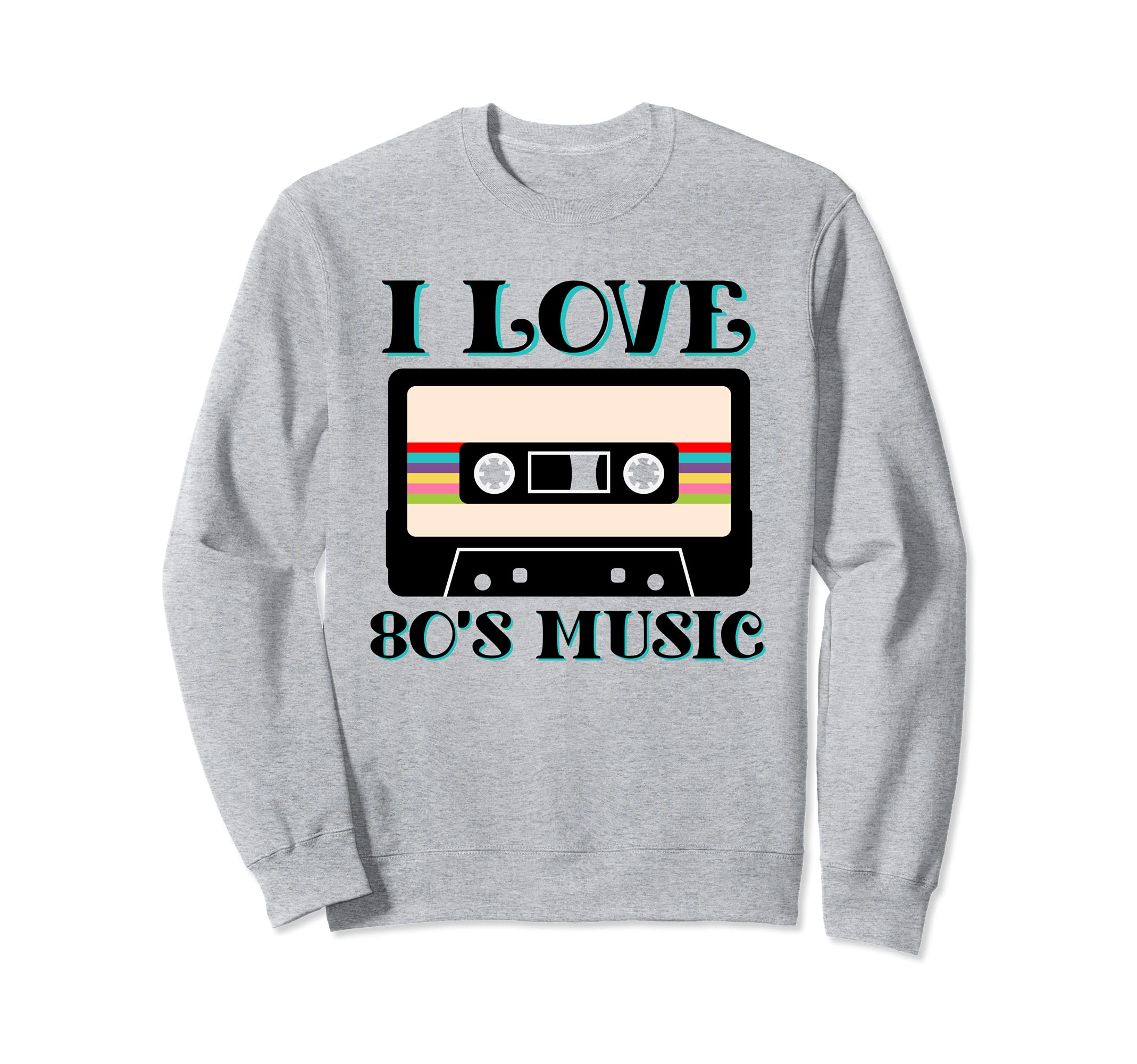 80S I Love Eighties Music Cassette Sweatshirt - Minimalist Print Men Women - T-Shirt, Sweatshirt, Hoodie