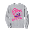 Roller Skates Rink Dreams Roller Sweatshirt - Trendy Graphic for Adults - T-Shirt, Sweatshirt, Hoodie