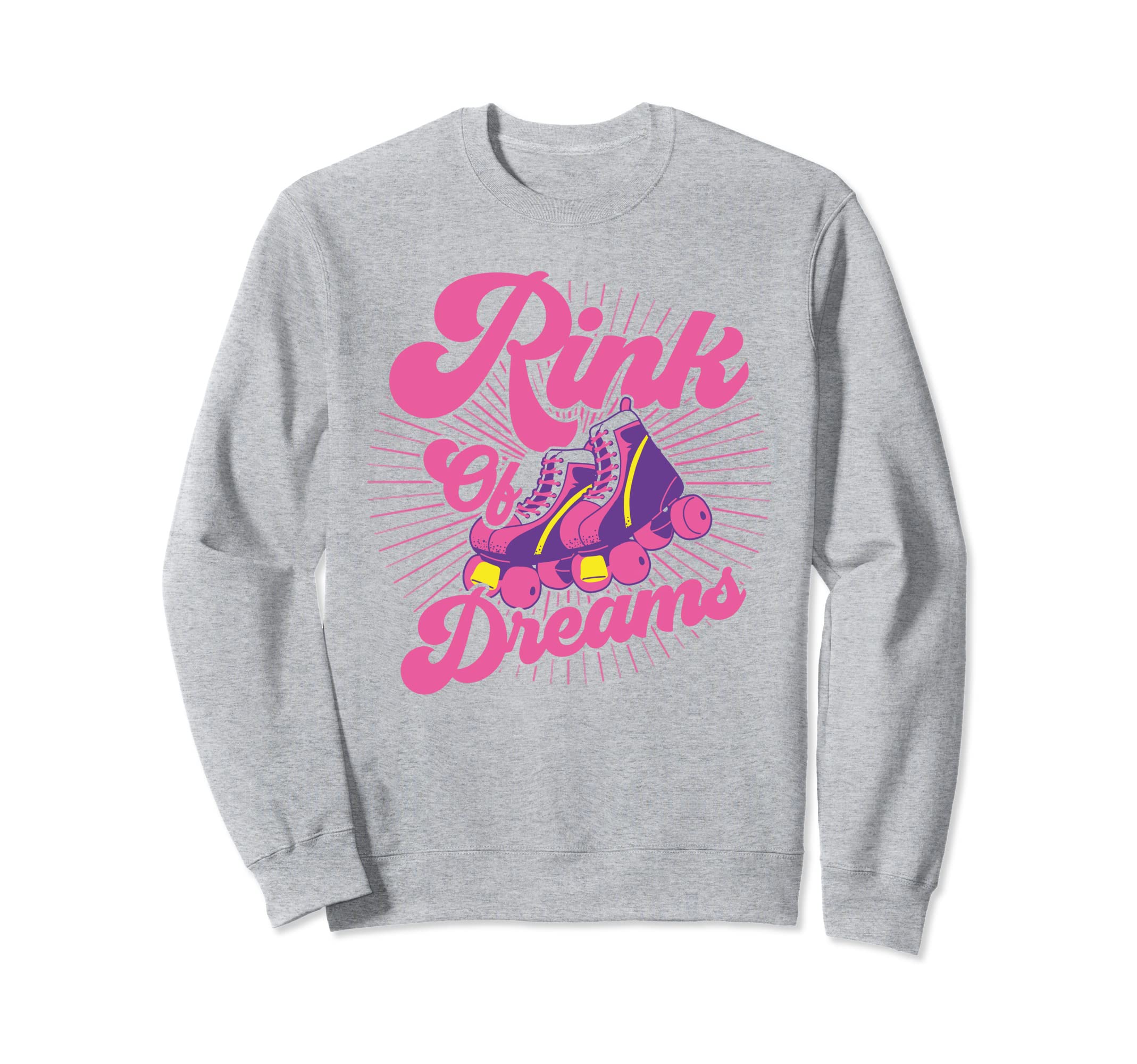 Roller Skates Rink Dreams Roller Sweatshirt - Trendy Graphic for Adults - T-Shirt, Sweatshirt, Hoodie