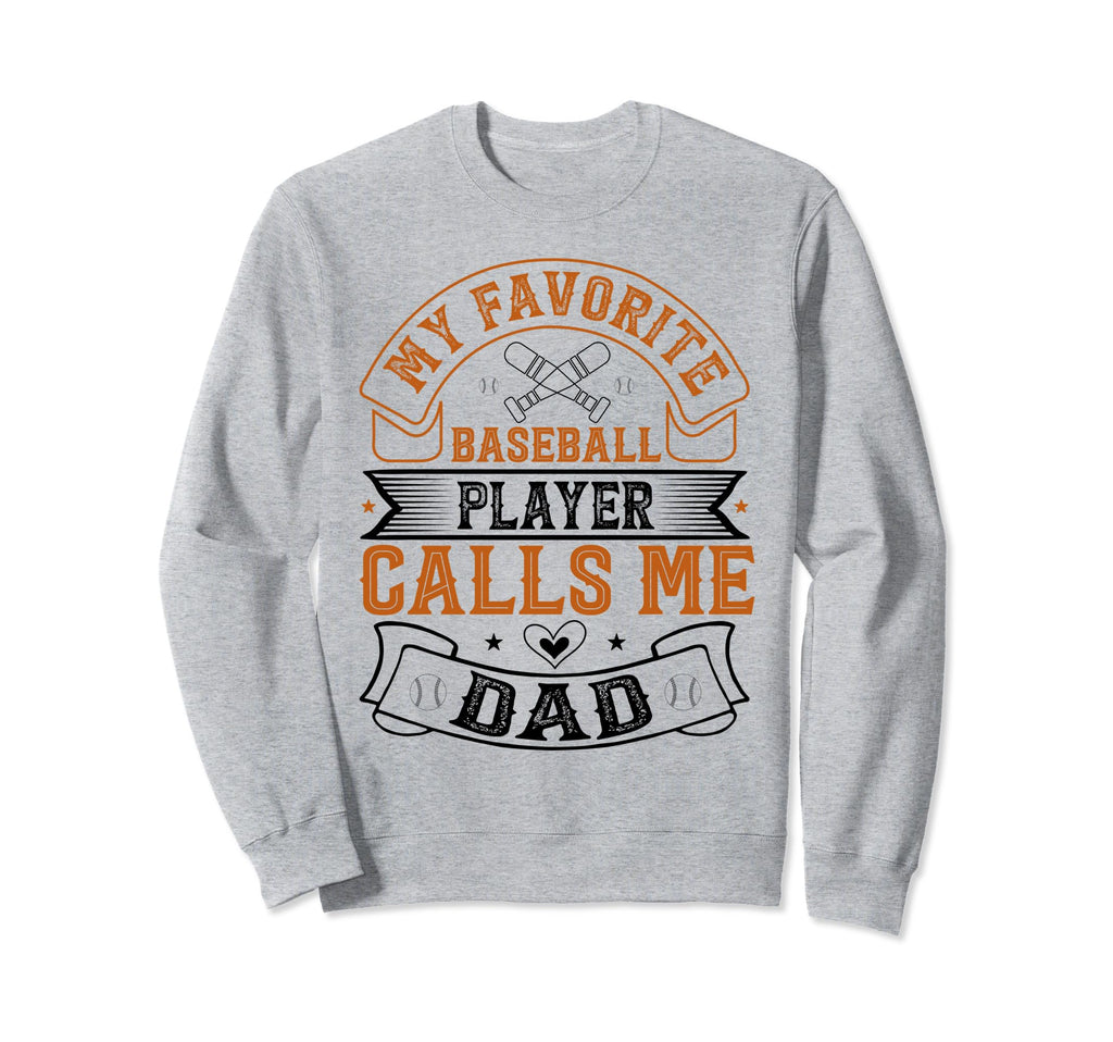 My Favorite Baseball Player Calls Me Sweatshirt - Aesthetic Graphic Unisex - T-Shirt, Sweatshirt, Hoodie
