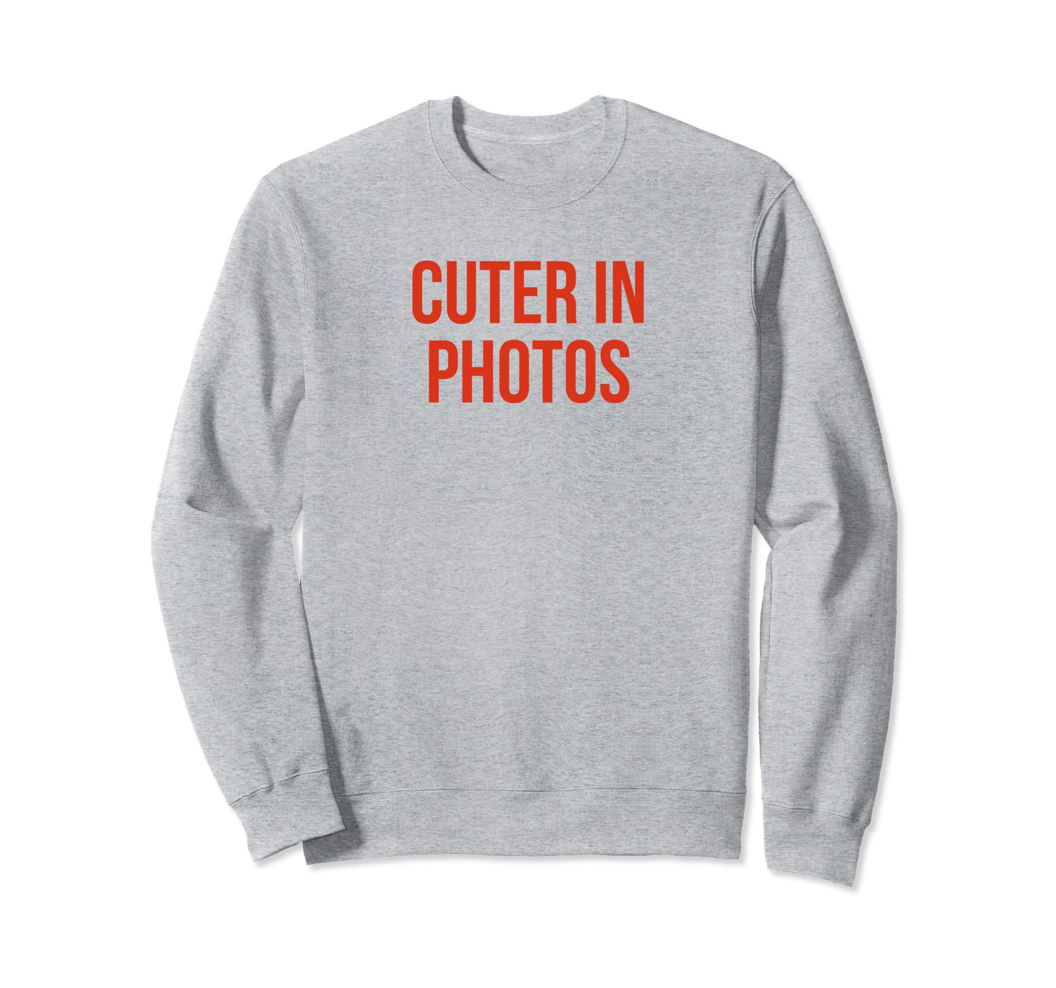Cuter Photos Funny Y2K Aesthetic Sweatshirt - Trendy Graphic Men Women - T-Shirt, Sweatshirt, Hoodie