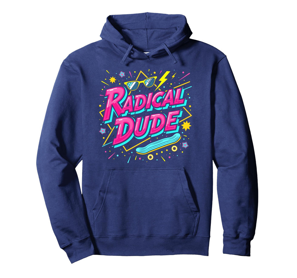 Radical Dude 80S Neon Skateboard Party Hoodie - Trendy Graphic for Adults - T-Shirt, Sweatshirt, Hoodie
