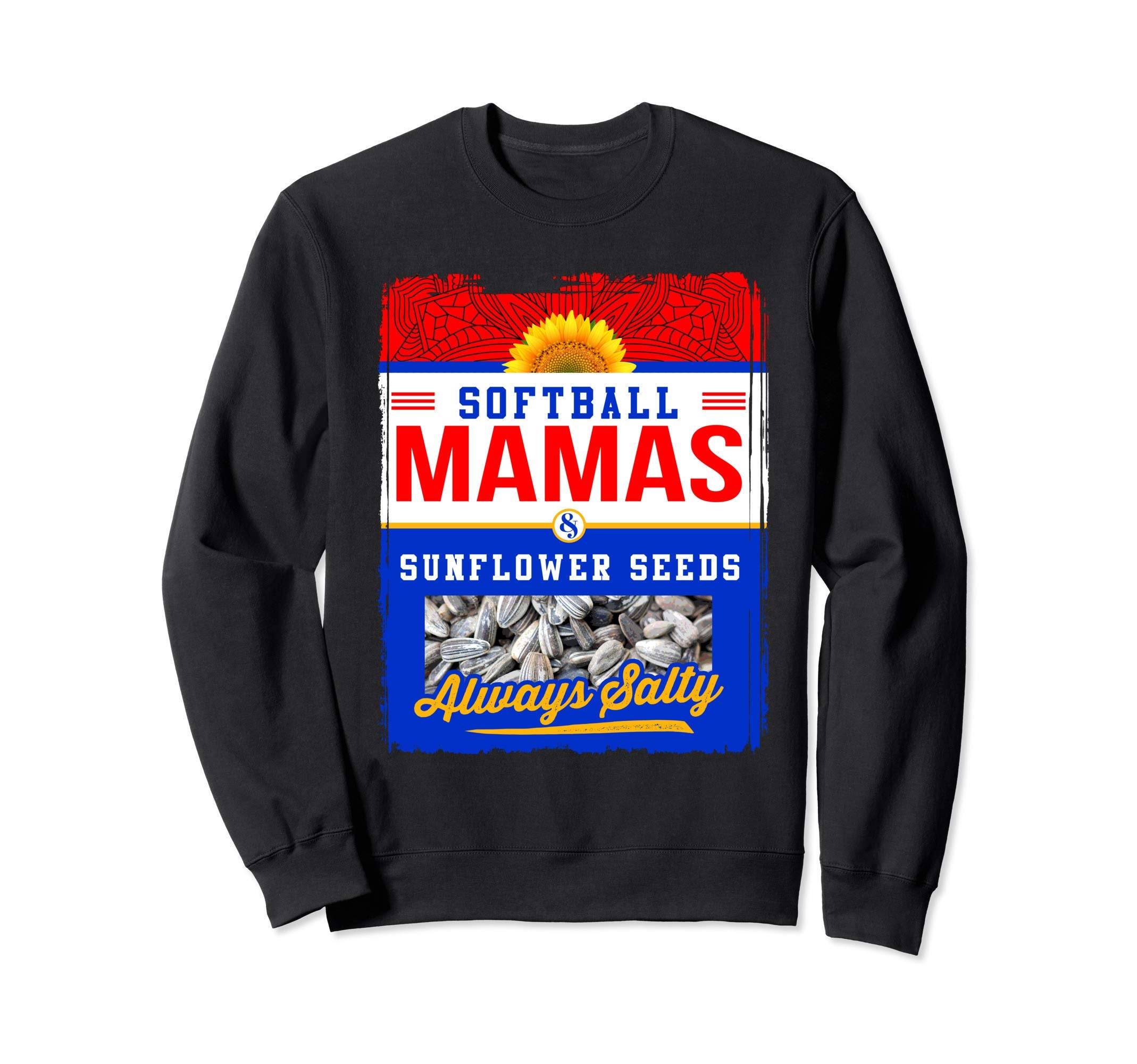 Softball Mamas And Sunflower Seeds Sweatshirt - Custom Art Print Unisex - T-Shirt, Sweatshirt, Hoodie