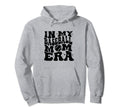 My Baseball Mom Era Funny Baseball Hoodie - Streetwear Style Men Women - T-Shirt, Sweatshirt, Hoodie