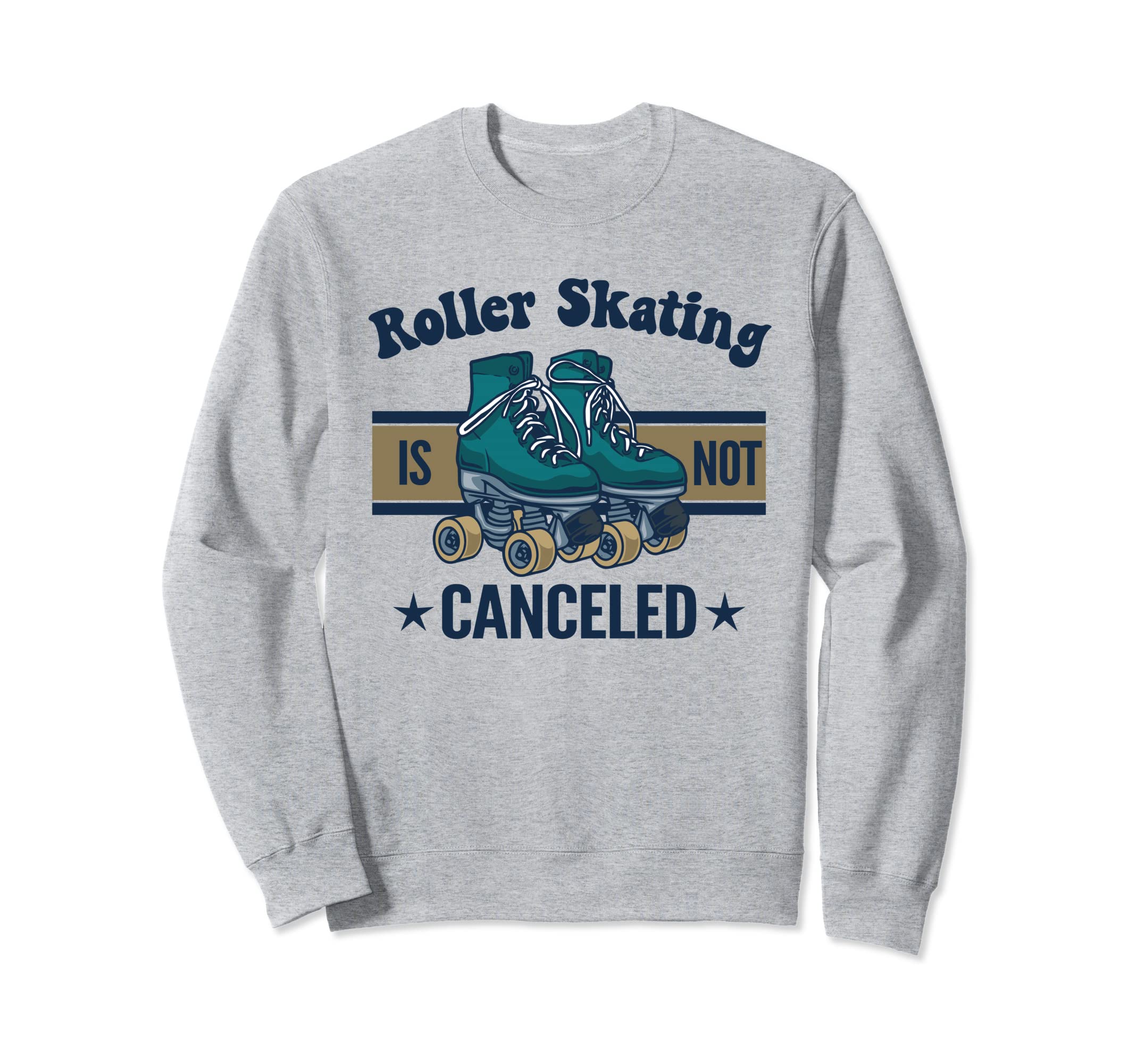 Funny Roller Skates Derby Skater Sweatshirt - Novelty Apparel Men Women - T-Shirt, Sweatshirt, Hoodie