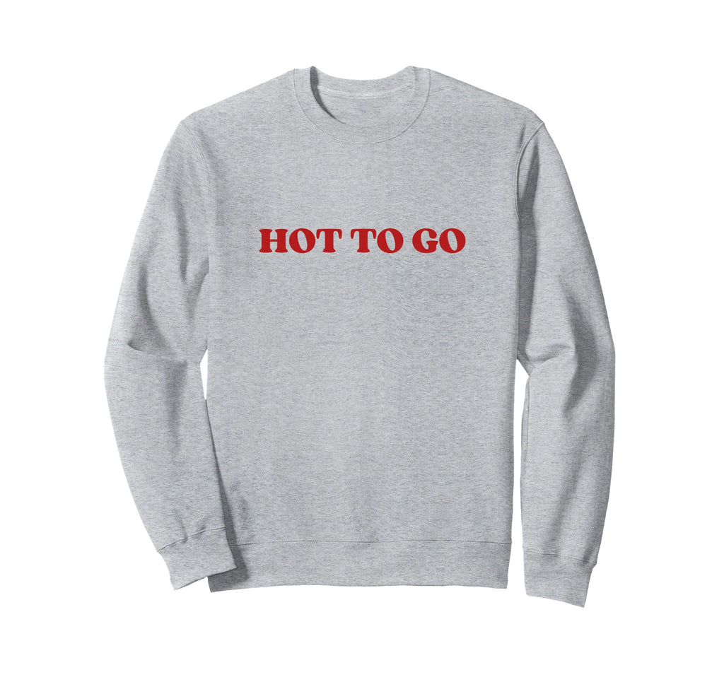 Hot To Go Y2K Aesthetic Sweatshirt - Aesthetic Graphic for Adults - T-Shirt, Sweatshirt, Hoodie