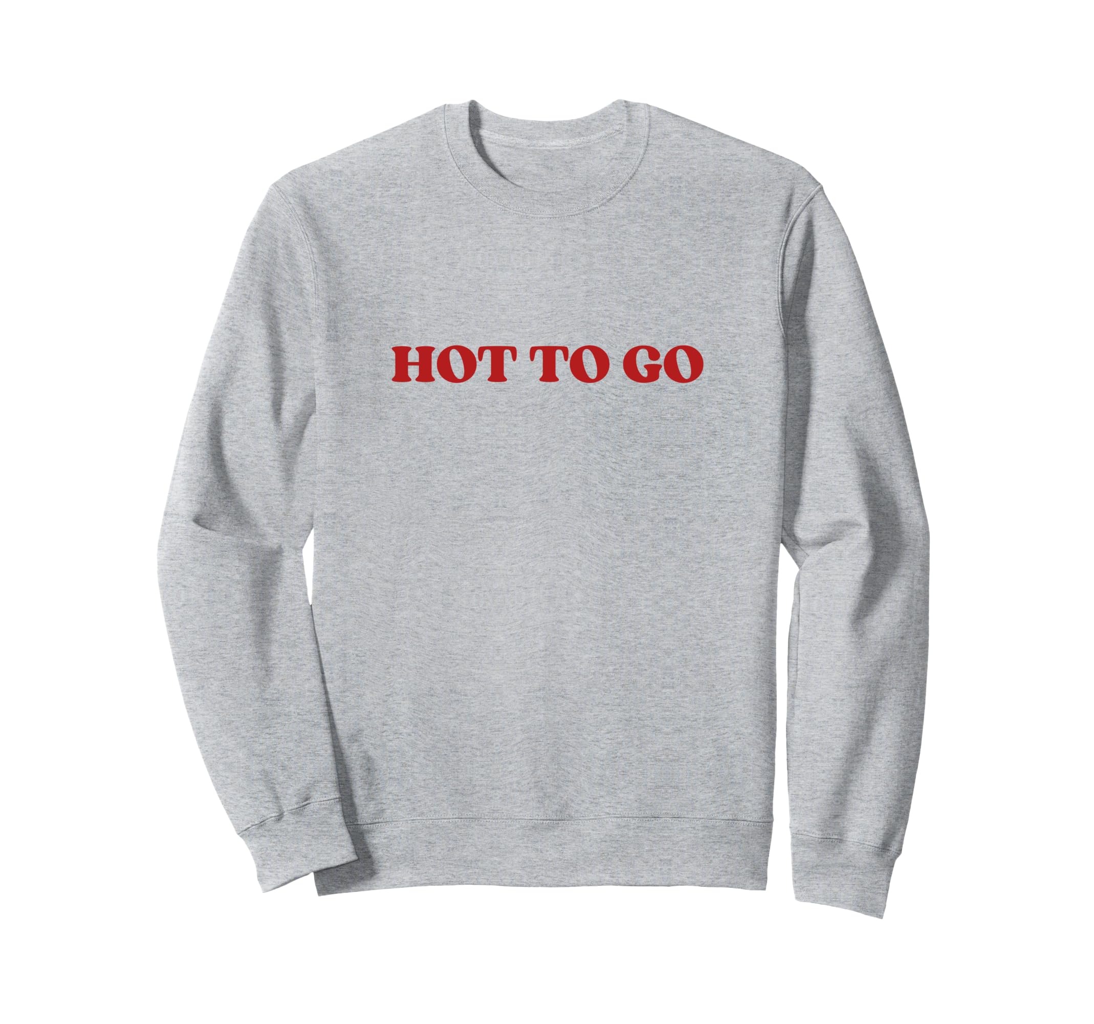 Hot To Go Y2K Aesthetic Sweatshirt - Aesthetic Graphic for Adults - T-Shirt, Sweatshirt, Hoodie