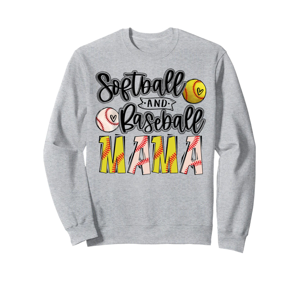 Softball And Baseball Mama Funny Sweatshirt - Unique Graphic for Adults - T-Shirt, Sweatshirt, Hoodie