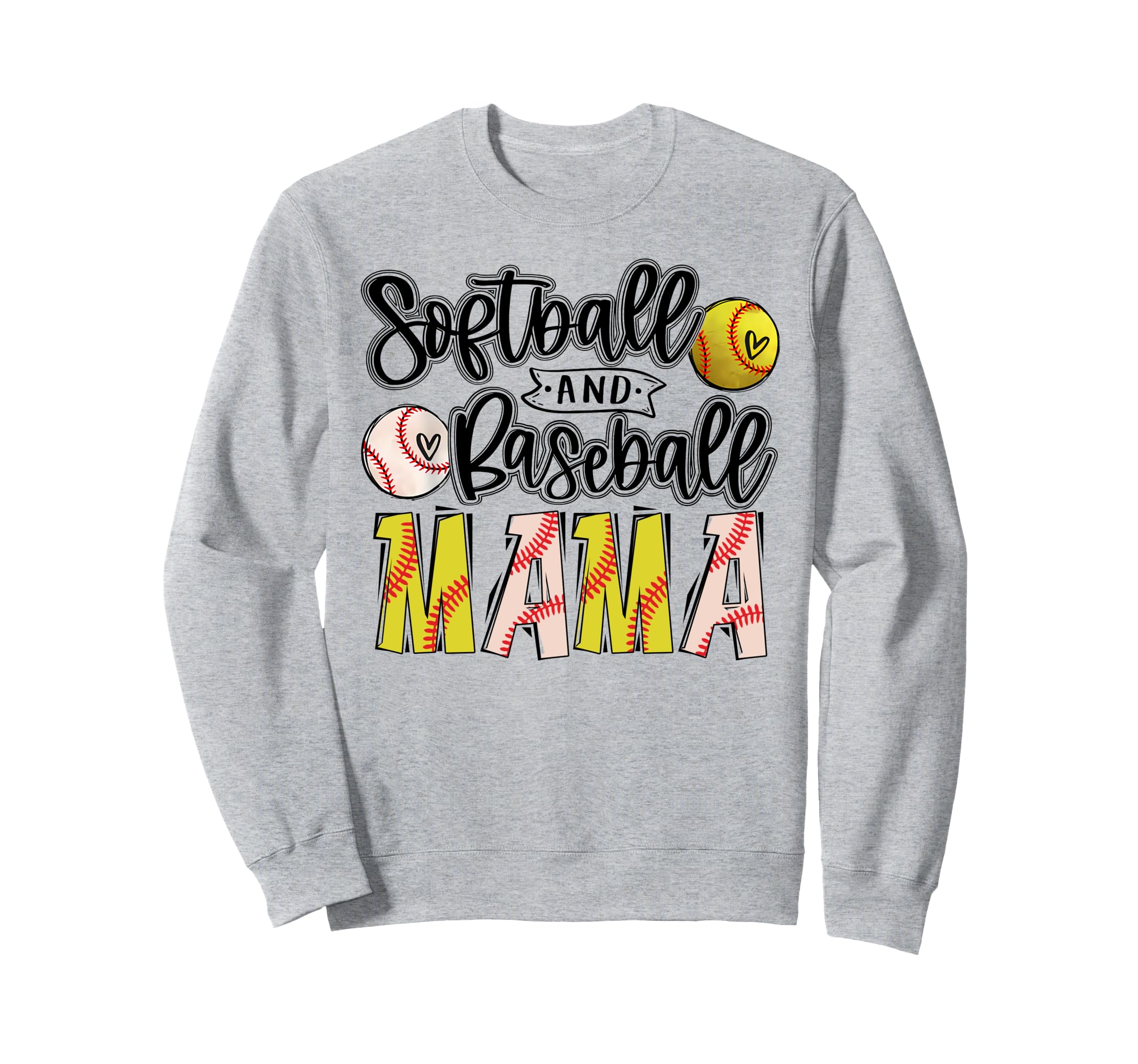 Softball And Baseball Mama Funny Sweatshirt - Unique Graphic for Adults - T-Shirt, Sweatshirt, Hoodie