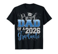 Proud Dad Class 2026 Graduate Senior T-Shirt - Aesthetic Graphic Men Women - T-Shirt, Sweatshirt, Hoodie
