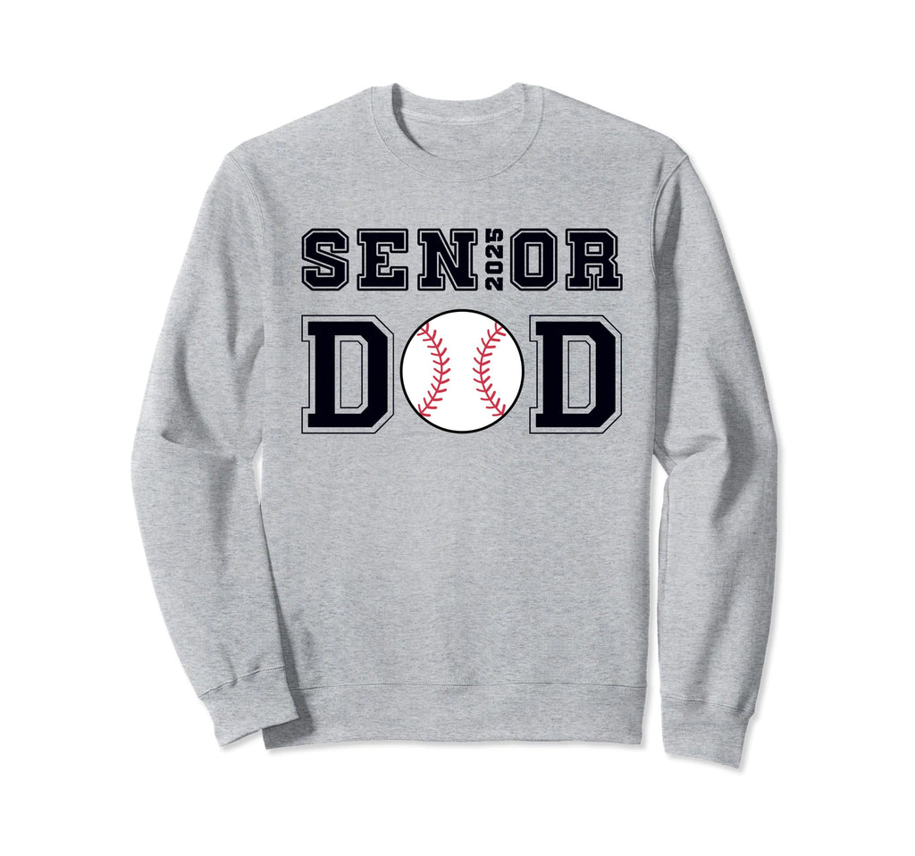 Class 2025 Baseball Dad Sweatshirt - Casual Everyday Wear for Adults - T-Shirt, Sweatshirt, Hoodie