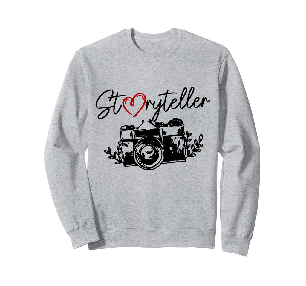 Photographer Storyteller Camera Sweatshirt - Aesthetic Graphic Unisex - T-Shirt, Sweatshirt, Hoodie