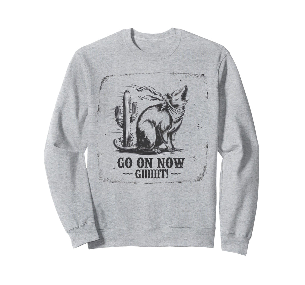 Go Now Git Cowboy Opossum Country Sweatshirt - Streetwear Style for Adults - T-Shirt, Sweatshirt, Hoodie
