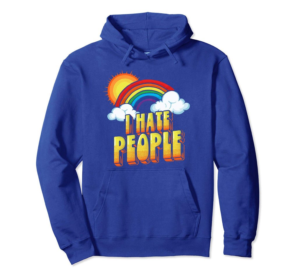 I Hate People Funny Antisocial Hoodie - Novelty Apparel Men Women - T-Shirt, Sweatshirt, Hoodie