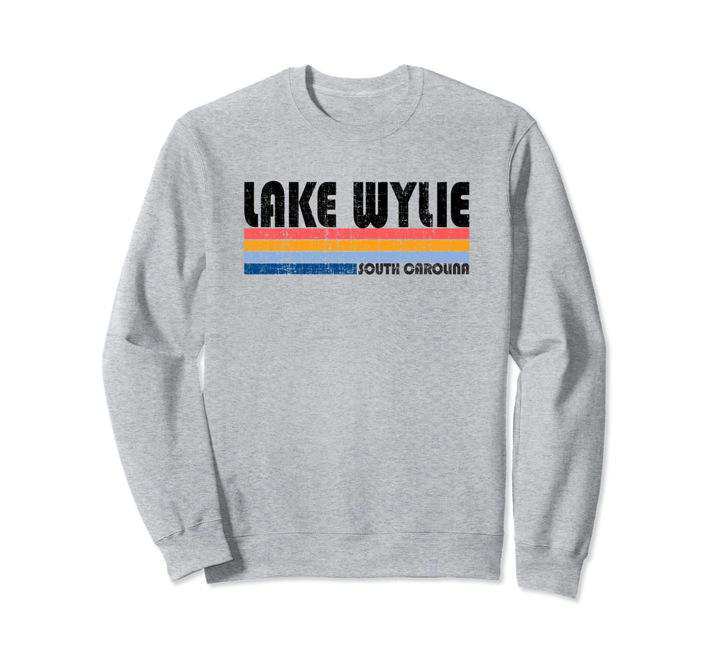 Lake Wylie Sc Hometown Pride 70S 80S Sweatshirt - Streetwear Style Unisex - T-Shirt, Sweatshirt, Hoodie