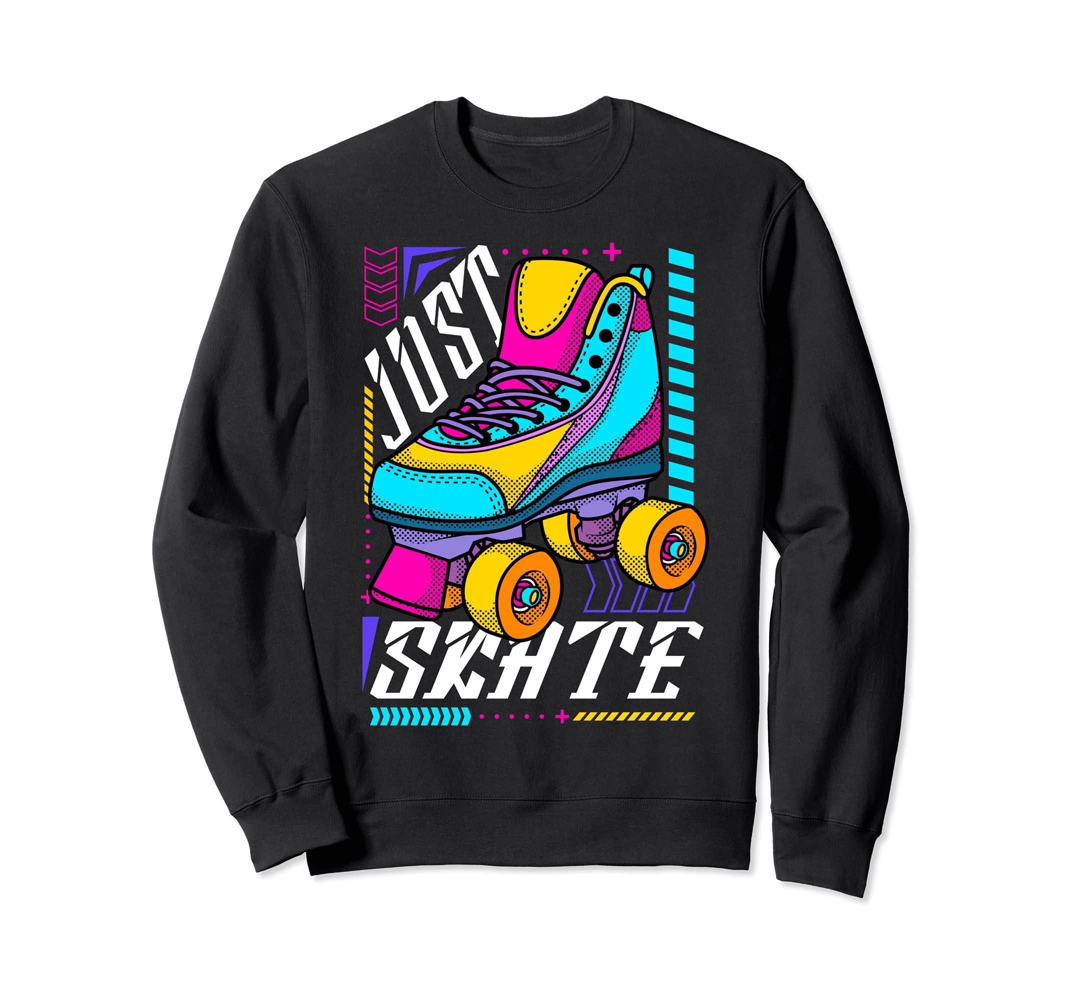 Roller Skate Roller Skating Just Skate Sweatshirt - Unique Graphic Unisex - T-Shirt, Sweatshirt, Hoodie